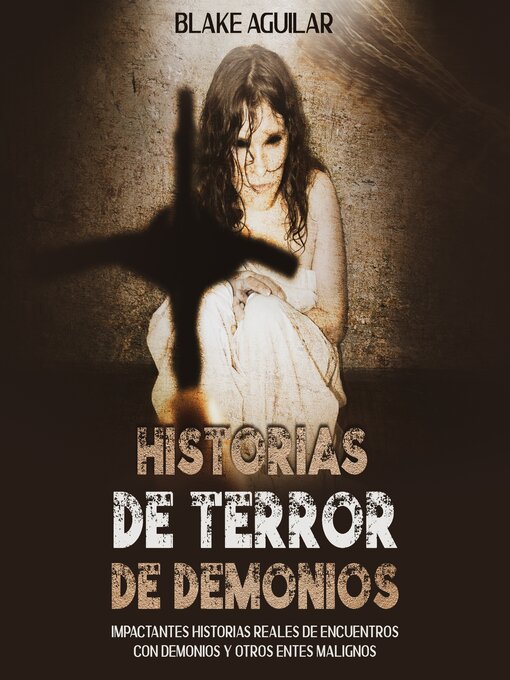 Title details for Historias de Terror de Demonios by Blake Aguilar - Available